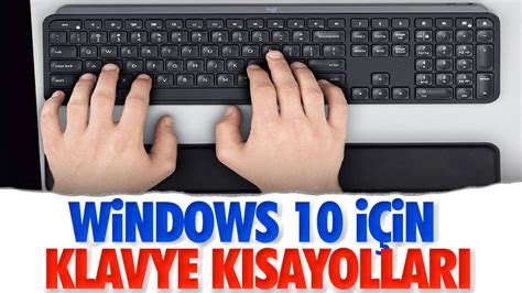 W­i­n­d­o­w­s­ ­1­0­ ­İ­ç­i­n­ ­K­l­a­v­y­e­ ­K­ı­s­a­y­o­l­l­a­r­ı­